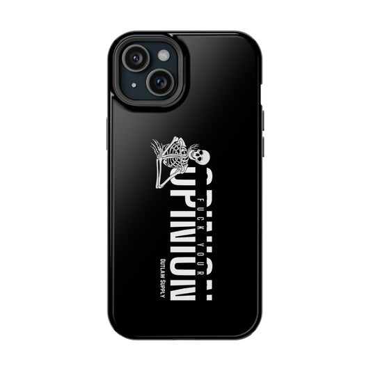 F Your Opinion Impact-Resistant Phone Case